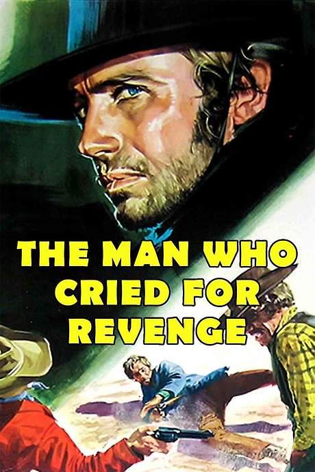 Man Who Cried for Revenge